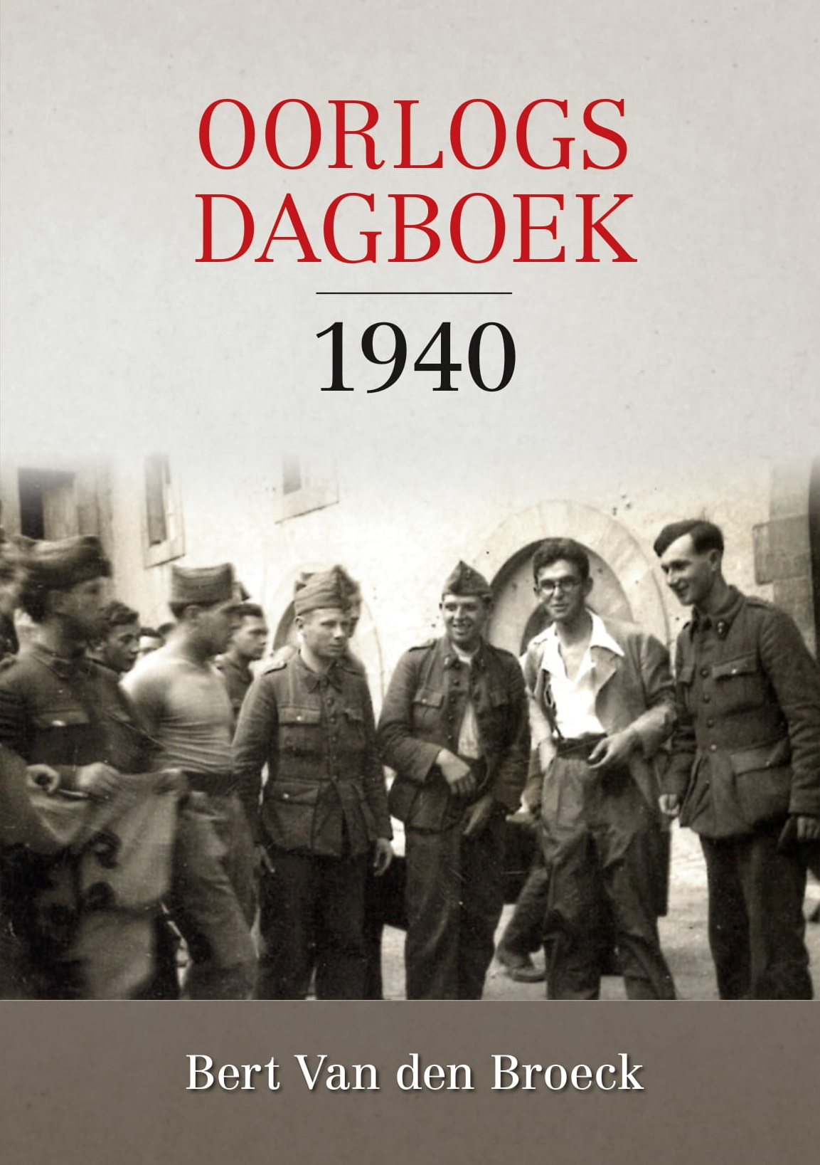 Oorlogsdagboek 1940 Bert Van Den Broeck Gemeente Opwijk